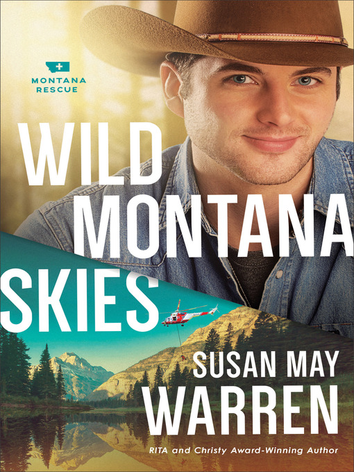Title details for Wild Montana Skies by Susan May Warren - Available